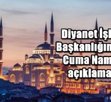 Diyanet İşleri Başkanlığından Cuma Namazı açıklaması